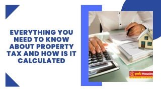 Everything You Need to Know About Property Tax and How is it Calculated