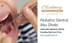 Pediatric Dentist Abu Dhabi​