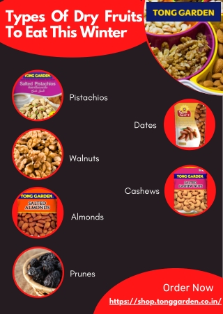 Types Of Dry Fruits To Eat This Winter - Tong garden