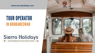 Tour Operator in Bhubaneswar  sierraholidays.com