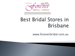 Best Bridal Stores in Brisbane - www.foreverbridal.com.au