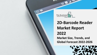 2D-Barcode Reader Market 2022 - CAGR Status, Major Players, Forecasts 2031