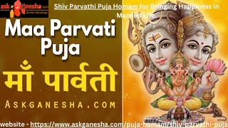 Shiv Parvathi Puja Homam for Bringing Happiness in Married Life.