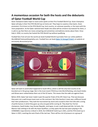A momentous occasion for both the hosts and the debutants of Qatar
