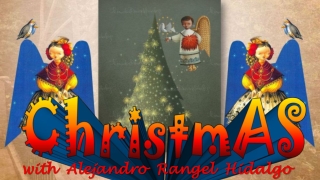 Christmas with Alejandro Rangel Hidalgo1