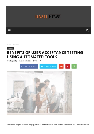 BENEFITS OF USER ACCEPTANCE TESTING USING AUTOMATED TOOLS