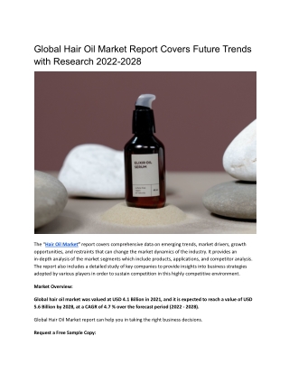 Global Hair Oil Market Report Covers Future Trends with Research 2022-2028