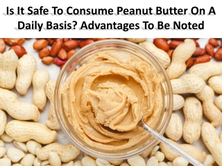 List of the advantages of eating peanut butter