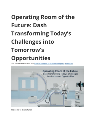 Operating Room of the Future: Dash Transforming Today’s Challenges into Tomorrow