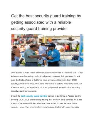 Get the best security guard training by getting associated with a reliable security guard training provider