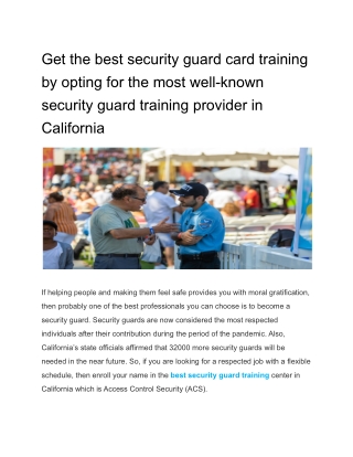 Get the best security guard card training by opting for the most well-known security guard training provider in Californ