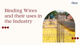 Binding Wires and their uses in the Industry