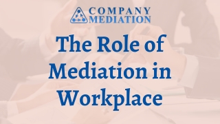 Workplace Dispute Mediation |Company Mediation