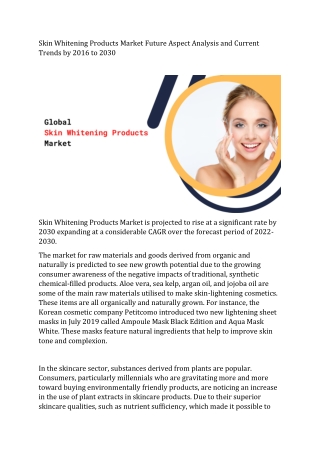 Skin Whitening Products Market Future Aspect Analysis and Current Trends by 2016 to 2030