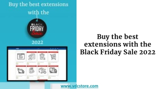 Buy the best extensions with the Black Friday Sale 2022