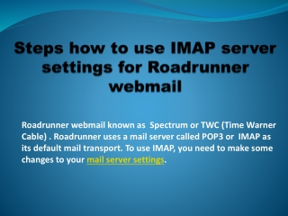 Steps how to use IMAP server settings for Roadrunner webmail/RR mail