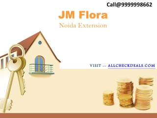 JM Flora A Beautiful Homes in Noida Extension