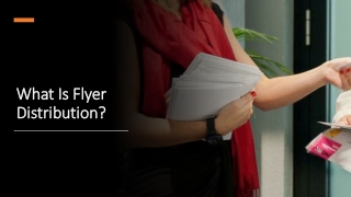 What Is Flyer Distribution?