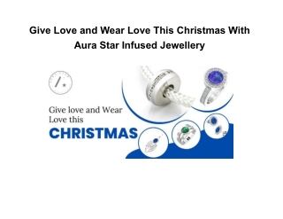 Give Love and Wear Love This Christmas With Aura Star Infused Jewellery