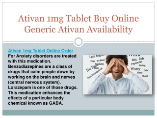 Ativan 1mg Tablet Buy Online Generic Ativan Availability