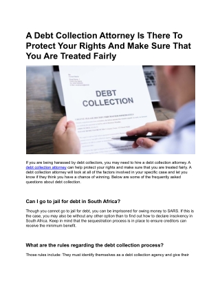 A Debt Collection Attorney Is There To Protect Your Rights And Make Sure That You Are Treated Fairly