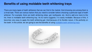 Benefits of using moldable teeth whitening trays