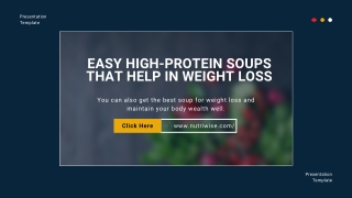 What Are Easy High-Protein Soups That Help In Weight Loss