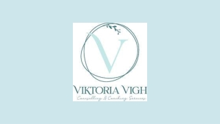Viktoria Vigh Counselling   Coaching