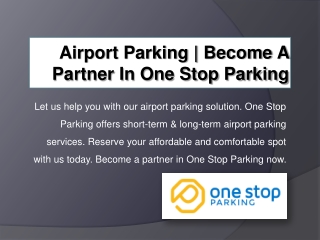 Airport Parking | Become A Partner in One Stop Parking