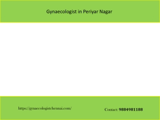 Gynaecologist in Periyar Nagar