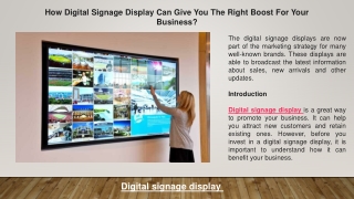 How Digital Signage Display Can Give You The Right Boost For Your Business