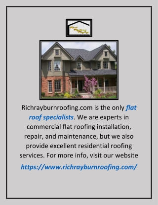 Flat Roof Specialists | Richrayburnroofing.com