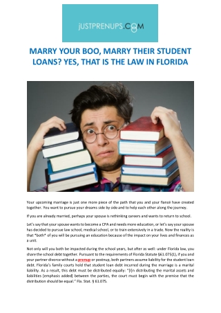 MARRY YOUR BOO MARRY THEIR STUDENT LOANS YES THAT IS THE LAW IN FLORIDA