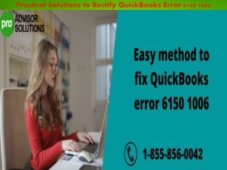 Practical Solutions to Rectify QuickBooks Error 6150 1006