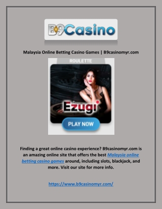 Malaysia Online Betting Casino Games | B9casinomyr.com
