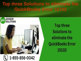 Top three Solutions to eliminate the QuickBooks Error 15102
