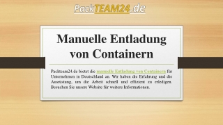 Manuelle Entladung von Containern | Packteam24.de