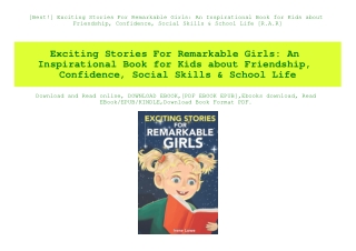 [Best!] Exciting Stories For Remarkable Girls An Inspirational Book for Kids about Friendship  Confidence  Social Skills