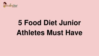 5 Food Diet Junior Athletes Must Have