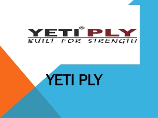 Best Qulaity Plywood Manufacturers In India | Yetiply /  91-9860666999