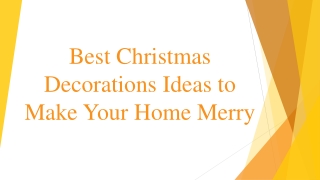 Best Christmas Decorations Ideas to Make Your Home Merry