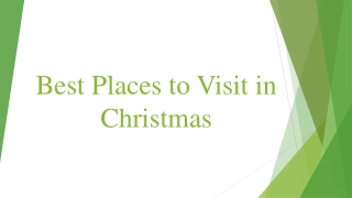 Best Places to Visit in Christmas