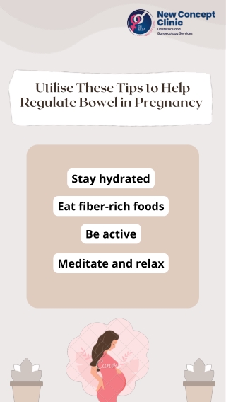 Utilise These Tips to Help Regulate Bowel in Pregnancy