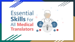 Top Skills To Consider While Hiring a Medical Translator