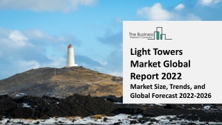 Light Towers Market Report 2022 | Insights, Analysis, And Forecast 2031