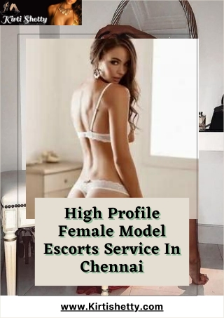 High Profile Female Model Escorts Service In Chennai