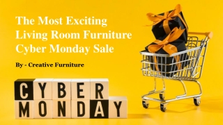 The Most Exciting Living Room Furniture Cyber Monday Sale​