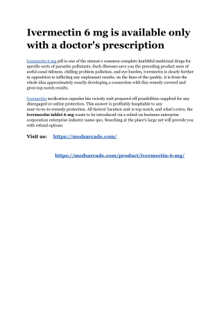 Ivermectin 6 mg is available only with a doctor's prescription