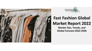 Fast Fashion Market Analysis, Trends, Growth And Industry Specific Opportunities