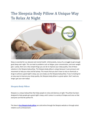 The Sleepsia Body Pillow A Unique Way To Relax At Night
